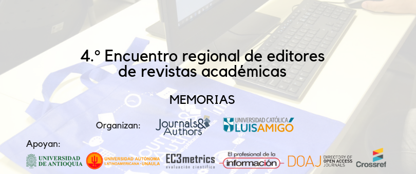 Memorias del 4.° Encuentro Regional de Editores de Revistas Académicas